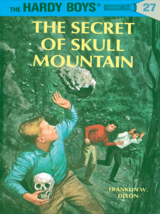 Title details for The Secret of Skull Mountain by Franklin W. Dixon - Wait list